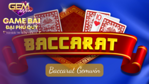 Baccarat Gemwin