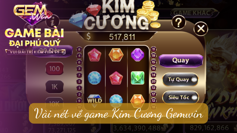 Vài nét về game Kim Cương Gemwin