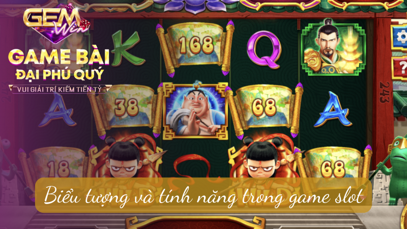 Biểu tượng và tính năng trong game slot