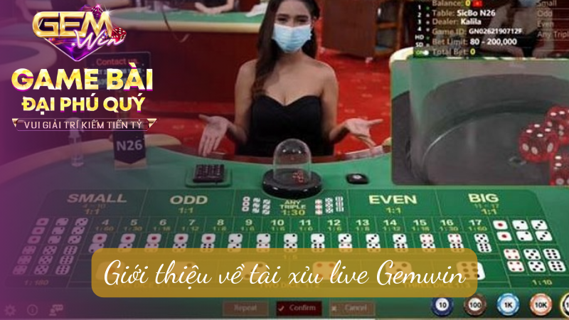 Giới thiệu về tài xỉu live Gemwin